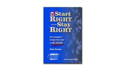 Start RIGHT,  Stay RIGHT