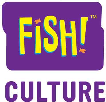 Fish! Culture