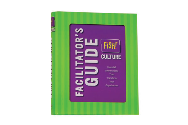 FISH! Culture Facilitator Guides