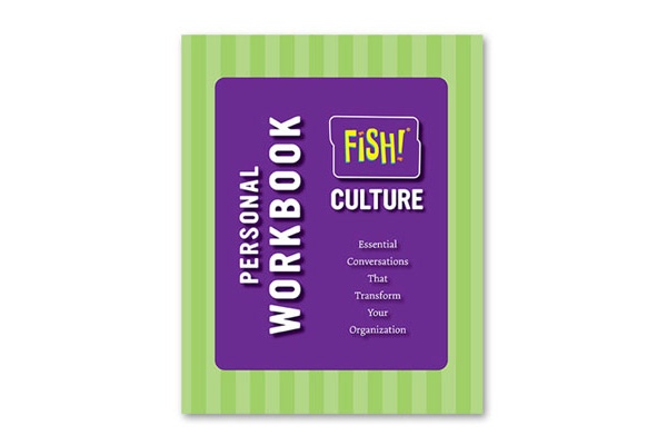 FISH! Culture Personal Workbooks