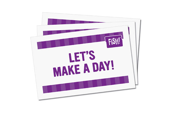 FISH! Let's Make a Day Cards