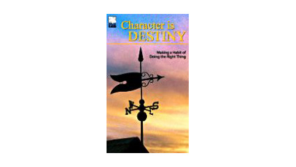 Character is Destiny