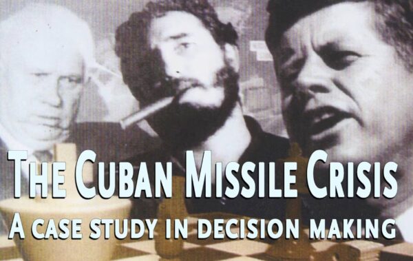 The Cuban Missile Crisis: