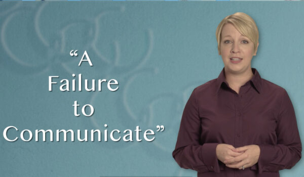 Getting the Message: The 4 C’s of Effective Communication