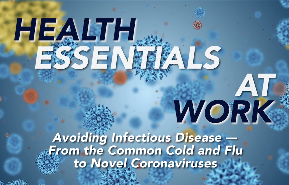 Health Essentials at Work: Avoiding Infectious Disease
