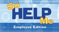 So Help Me - Employee  Edition