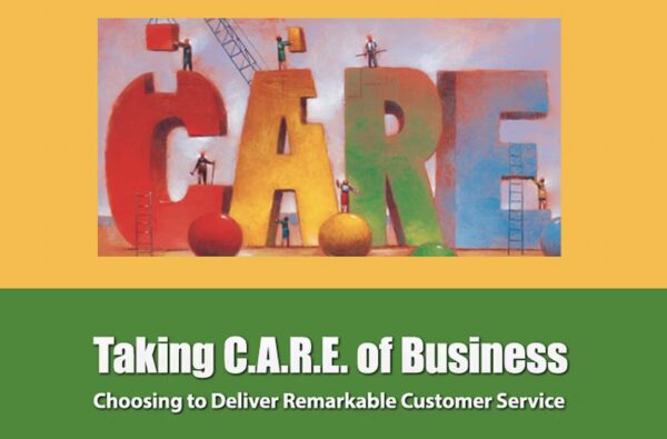 Taking C.A.R.E. Of Business